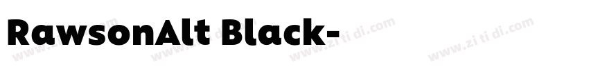 RawsonAlt Black字体转换 RawsonAlt Black字体转换